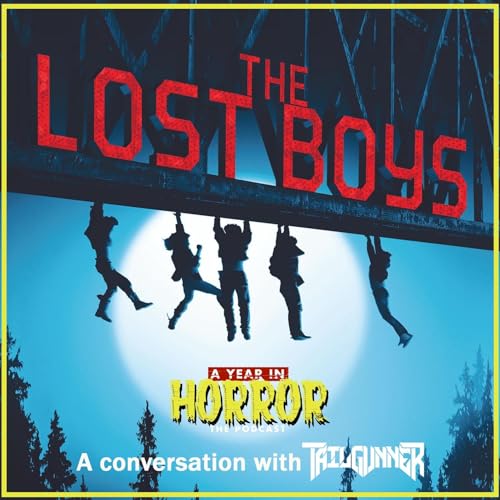 The Lost Boys (1987) w/ Tailgunner