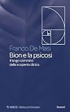 Bion e la psicosi. Il lungo cammino della scoperta clin