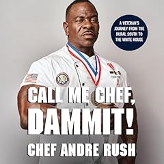 Call Me Chef, Dammit! Audiolibro Por Andre Rush arte de portada