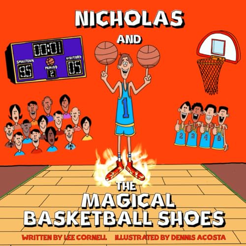 Nicholas and the Magical Basketball Shoes