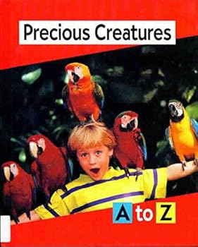 Library Binding Precious Creatures: A to Z Book
