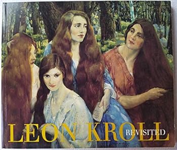 Paperback Leon Kroll: Revisited Book
