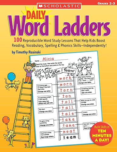 Daily Word Ladders: Grades 2–3: 100 Reproducible Word Study Lessons That Help Kids Boost Reading, Vocabulary, Spelling & Phonics Skills―Independently! -  Rasinski, Timothy, Paperback