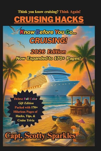CRUISING HACKS: Deluxe Full Color Collectors Gift Edition (KBYG: Know