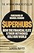 Superhubs: How the Financial Elite and their Networks Rule Our World