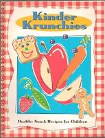 Kinder Krunchies, Healthy Snack Recipes for Children - Cookbook Cook Book - Nutritious Recipes for Children to Follow with Adult Help (Discovery Toys) Children Learn Good Nutrition and Skills, Includi B0054JTT86 Book Cover