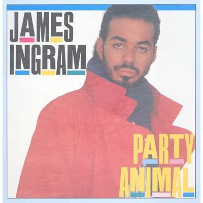 James Ingram - party animal, come a da machine