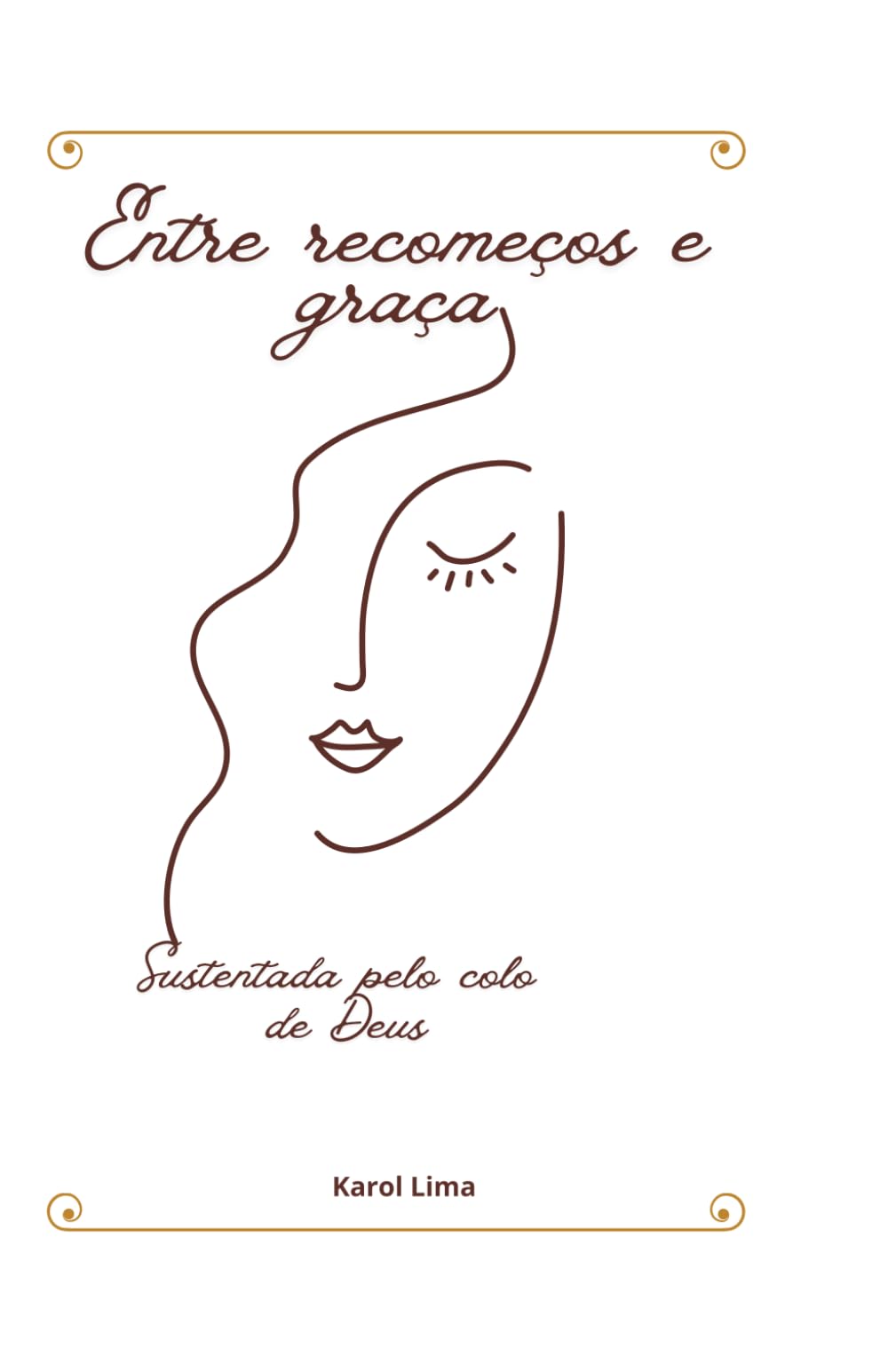Entre Recomeços e Graça Sustentada pelo colo de Deus