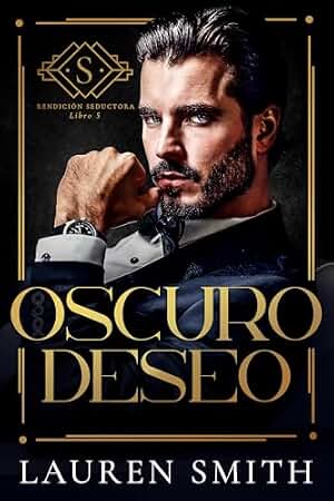 Oscuro Deseo (Rendición Seductora nº 5)