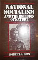 National Socialism and the Religion of Nature 070994022X Book Cover