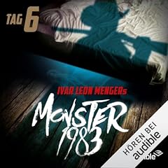 Monster 1983 - Tag 6 Titelbild