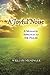 Joyful Noise, A: A Monastic Approach to the Psalms