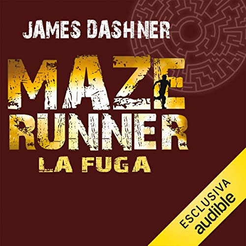 La fuga Maze Runner 2 (Audible Audio Edition) James Dashner, Maurizio Di Girolamo
