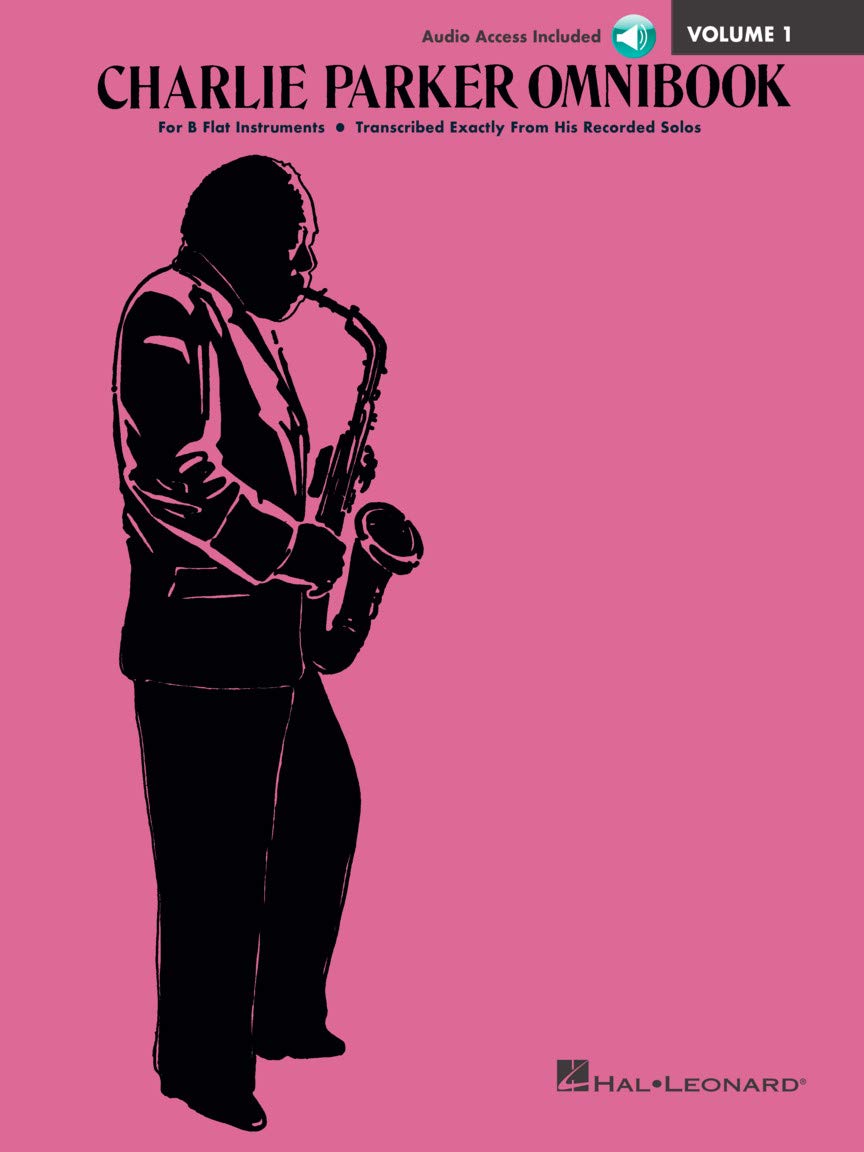 Charlie Parker – Omnibook Volume 1 - B-Flat Instruments | 60 Jazz Solos with Online Audio | Transcriptions for Trumpet, Clarinet, and Tenor Sax | ... B-Flat Instruments Edition with Online Audio