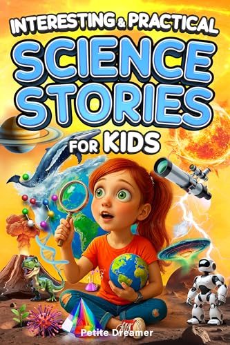 Interesting & Practical Science Stories For Kids: Do You Know