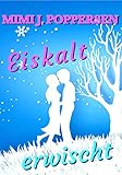  Eiskalt erwischt: Ein Highlands-Liebesroman