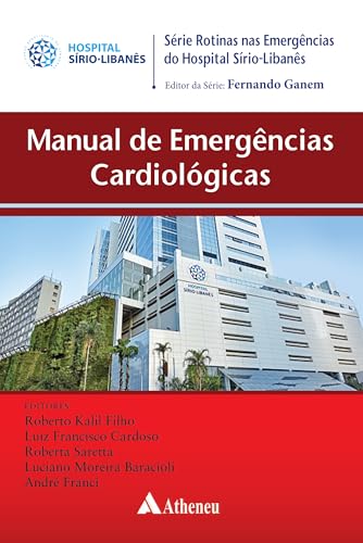 Manual de emergências cardiológicas: