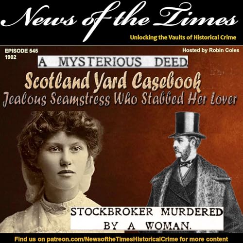 Scotland Yard Casebook: The Jealous Seamstress Who Stabbed Her Lover in Broad Daylight | True Crime