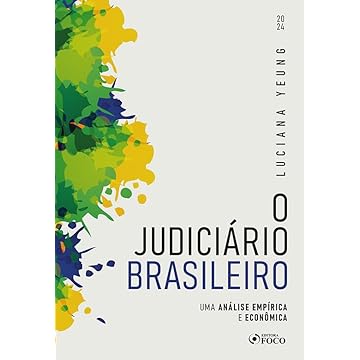 Capa do livro O Judiciário Brasileiro - Uma Análise Empírica e Econômica - 1ª Ed - 2024