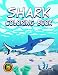 Shark Coloring Book: Ages 4-8, 8-12