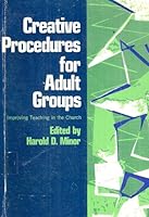 Creative Procedures for Adult Groups B001N7NKLA Book Cover