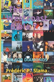 Paperback The Westcoast Bible 7 - 300 Aor Diamonds Book