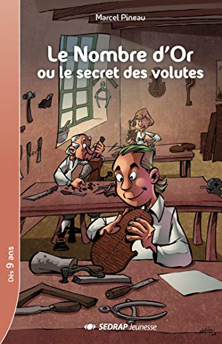 Couverture de Le nombre d'or ou le secret des volutes