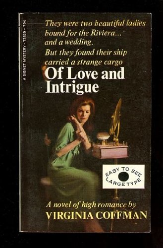 Of Love and Intrigue 0451038290 Book Cover
