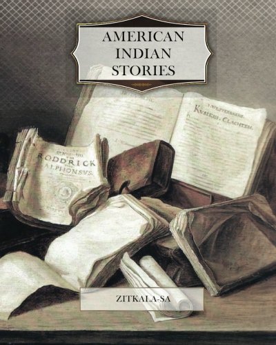 American Indian Stories 1470090805 Book Cover