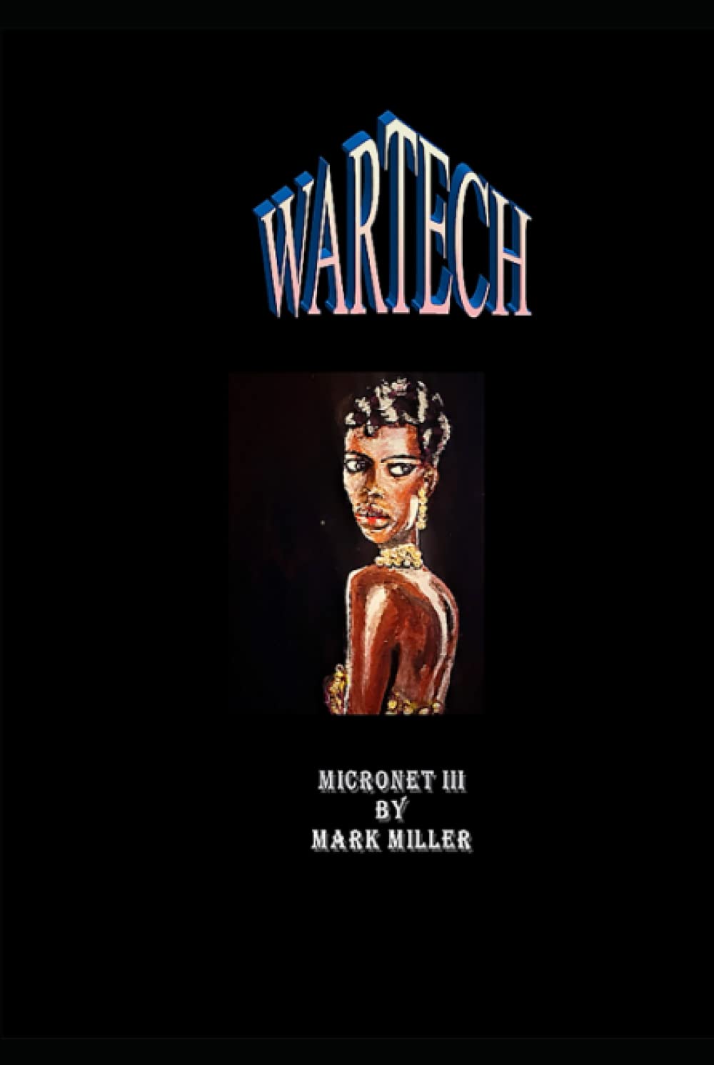 WARTECH: Micronet III (MICRONET TECHNOLOGY)