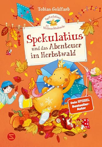 Spekulatius, der Weihnachtsdrache. Spekulatius und das Abenteuer im...