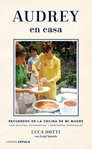 Audrey en casa: Recuerdos de la cocina de mi ma... [Spanish] 8448021487 Book Cover