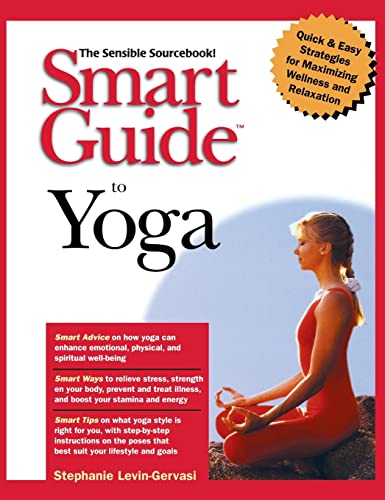 Smart Guide to Yoga (The Smart Guides Series, 24)