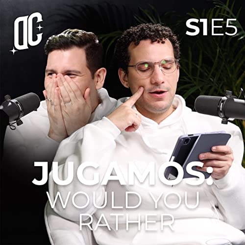 Ep. 5 - JUEGO: &iquest;Qu&eacute; prefieres? Titelbild