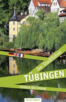 Paperback Tübingen - Der Stadtführer [German] Book