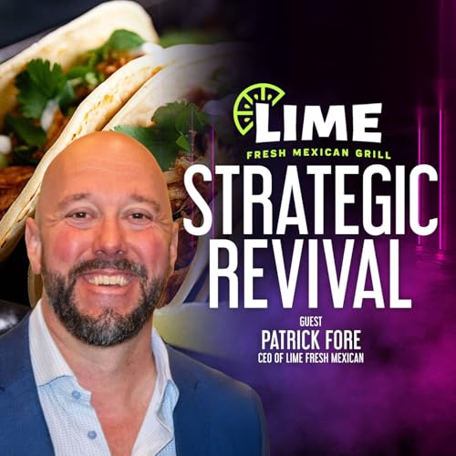 Page de couverture de Lime Fresh Mexican Grill's Strategic Revival: Menu Innovation and Market Expansion