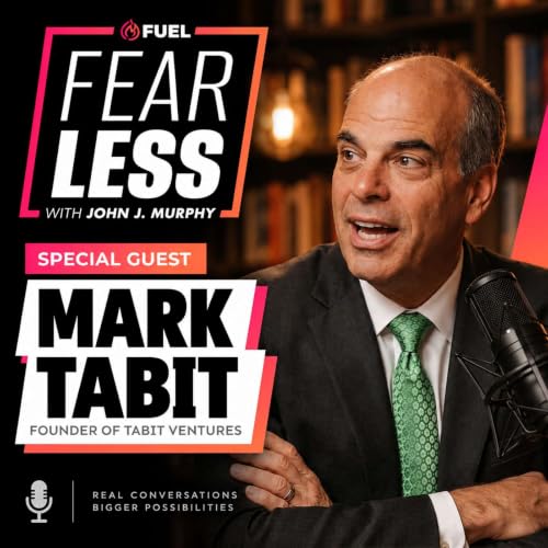 Mark Tabit | Fearless with John Murphy