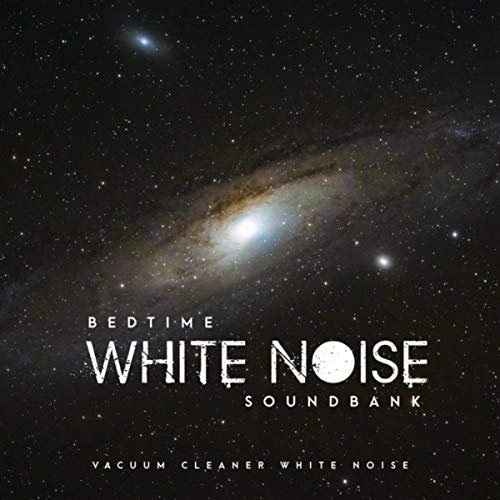 Bedtime White Noise Soundbank