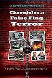 Chronicles of False Flag Terror: A European Perspective (BLACK & WHITE VERSION)
