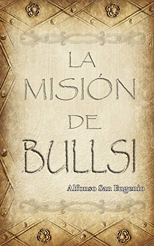La misión de Bullsi