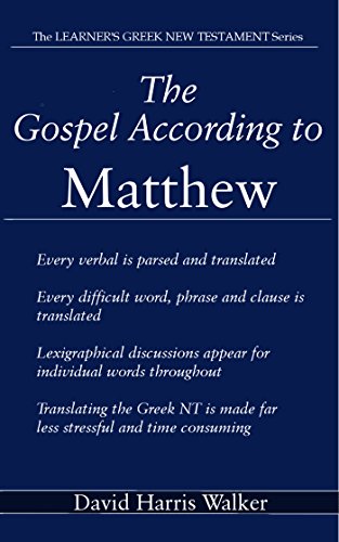  The Gospel According To Matthew (The Learner's Greek New Testament Book 1) (English Edition) livre En ligne