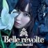 【Amazon.co.jp限定】Belle révolte(完全生産限定盤)