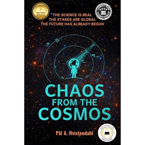 Chaos from the Cosmos Audiobook By P&aring;l A. Hvistendahl cover art