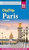  Reise Know-How CityTrip Paris: Reiseführer Paris mit Stadtplan, 4 Spaziergängen und kostenloser Web-App