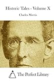Historic Tales - Volume X