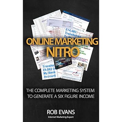 Online Marketing NITRO: The Complete Marketing System to Generate a Six Figure Income