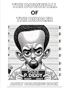 9798340758422: The Downfall of The Diddler: Color Your Way Through The ...