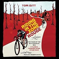 Algopix Similar Product 13 - Riding in the Zone Rouge The Tour of