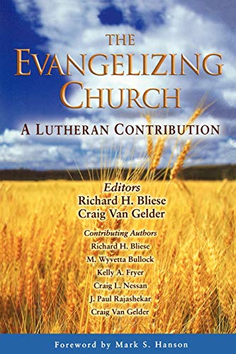 The Evangelizing Church: A Lutheran Contribution (Lutheran Voices)