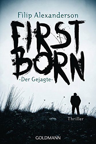 Preisvergleich Produktbild Firstborn: Der Gejagte - Thriller